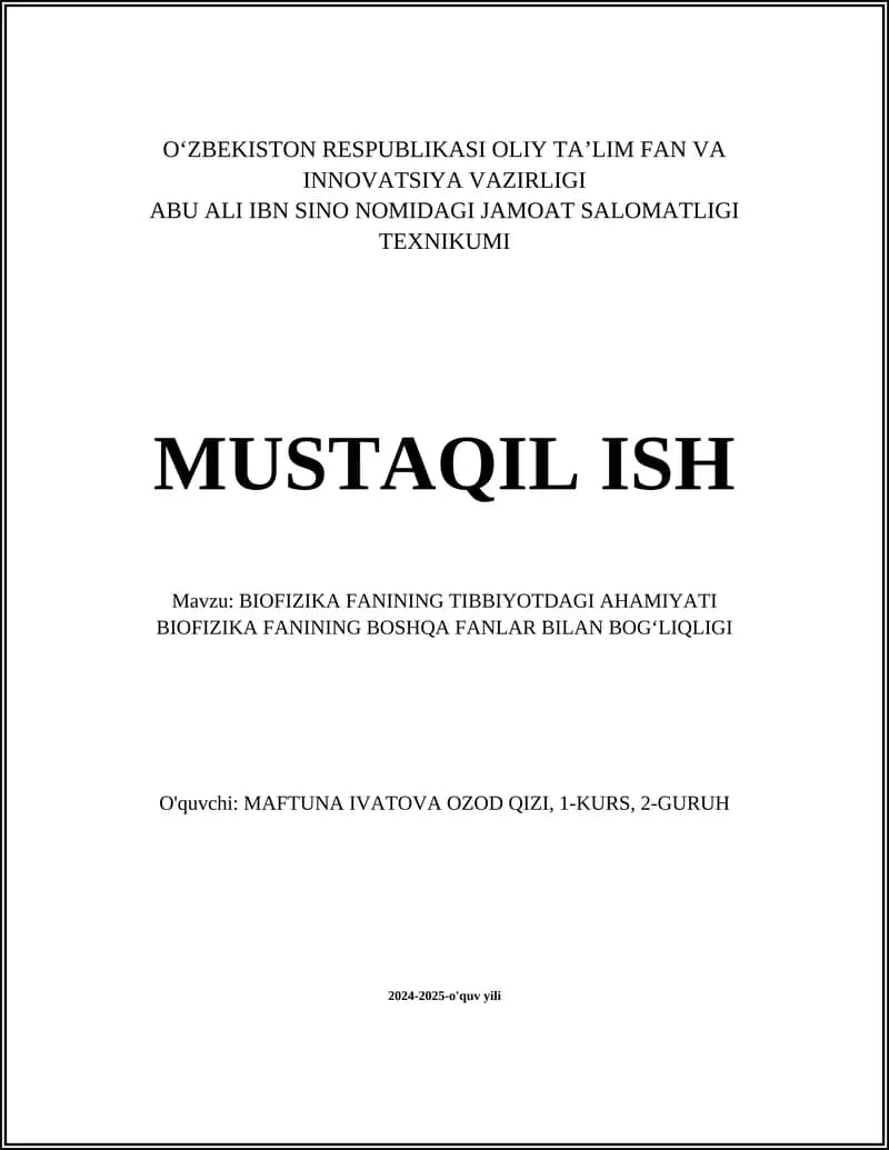 BIOFIZIKA FANINING TIBBIYOTDAGI AHAMIYATI