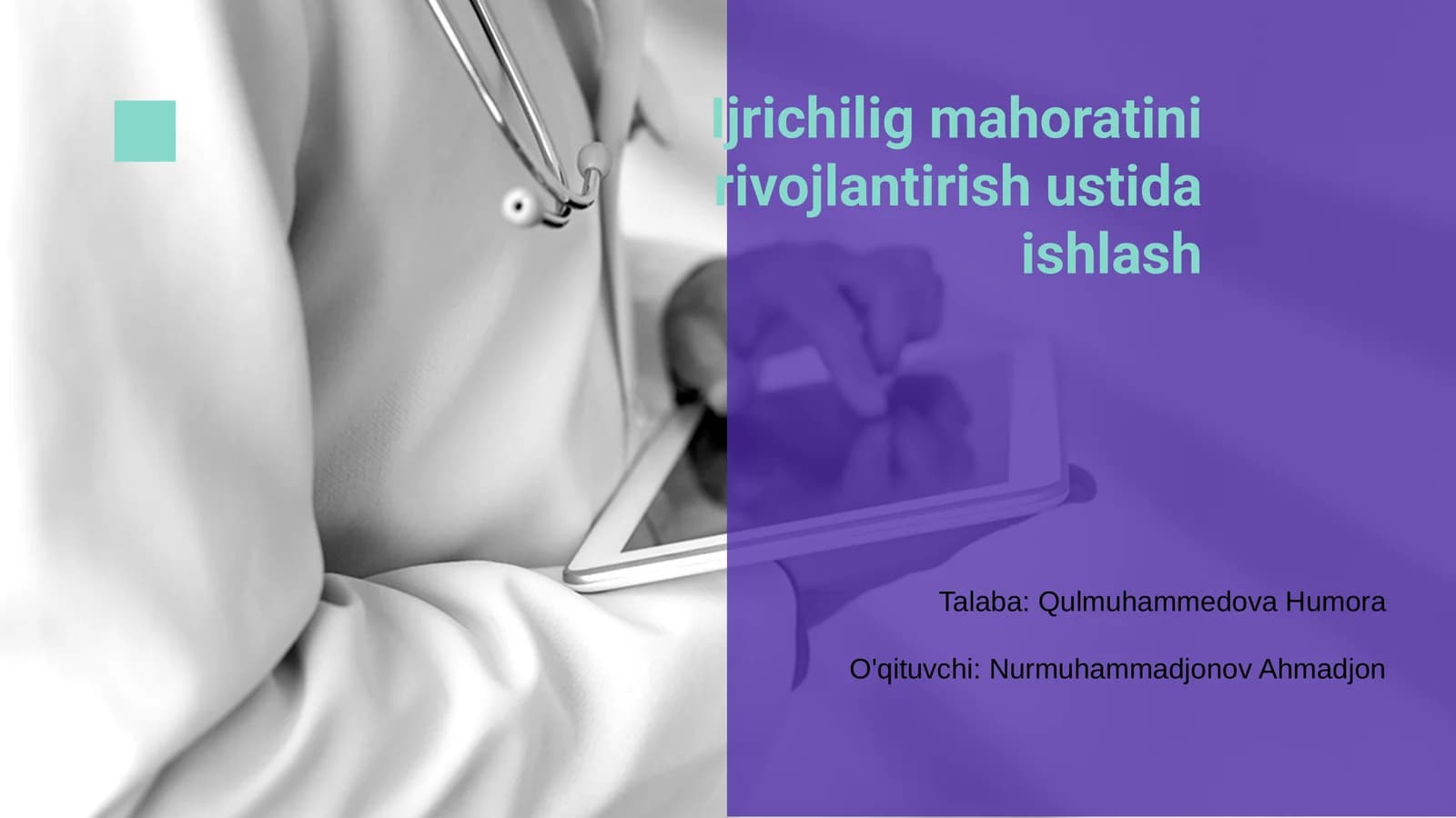 Ijrochilik mahoratini rivojlantirish ustida ishlash