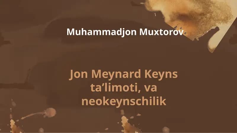Jon Meynard Keyns ta’limoti, va neokeynschilik