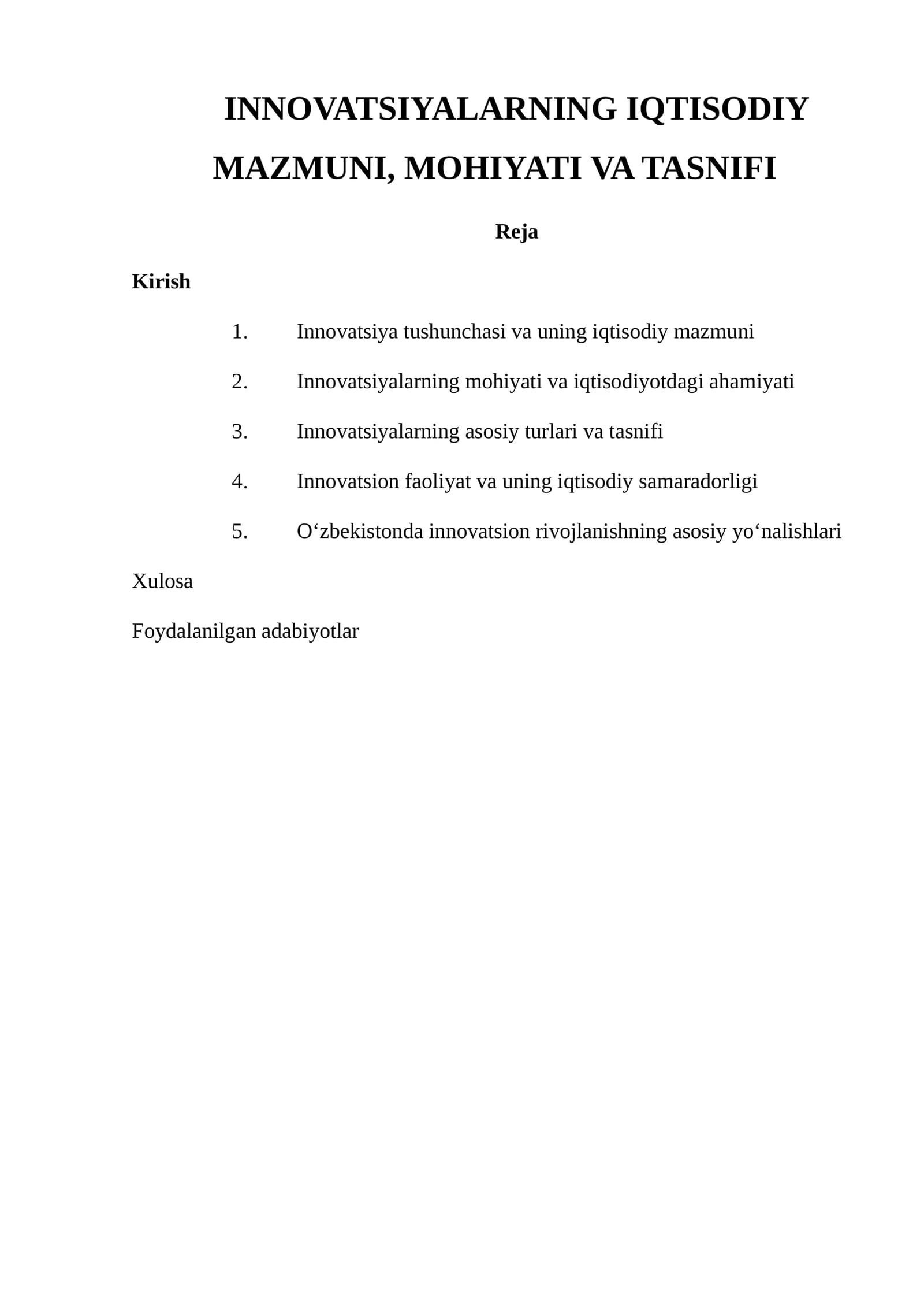 INNOVATSIYALARNING IQTISODIY MAZMUNI, MOHIYATI VA TASNIFI
