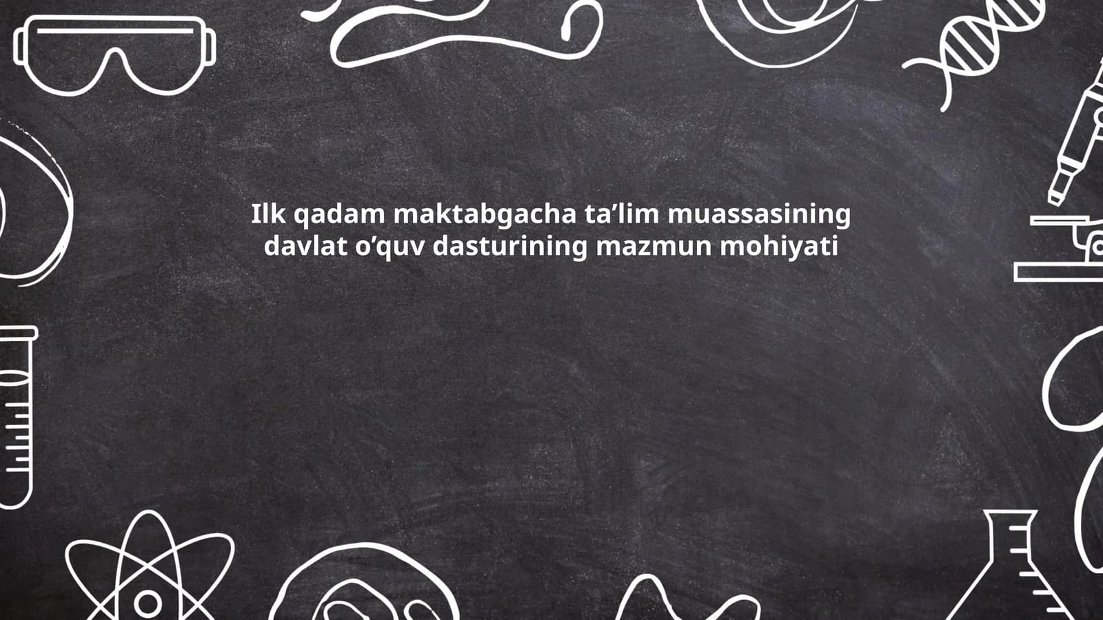 Ilk qadam maktabgacha ta’lim muassasining davlat o’quv dasturining mazmun mohiyati