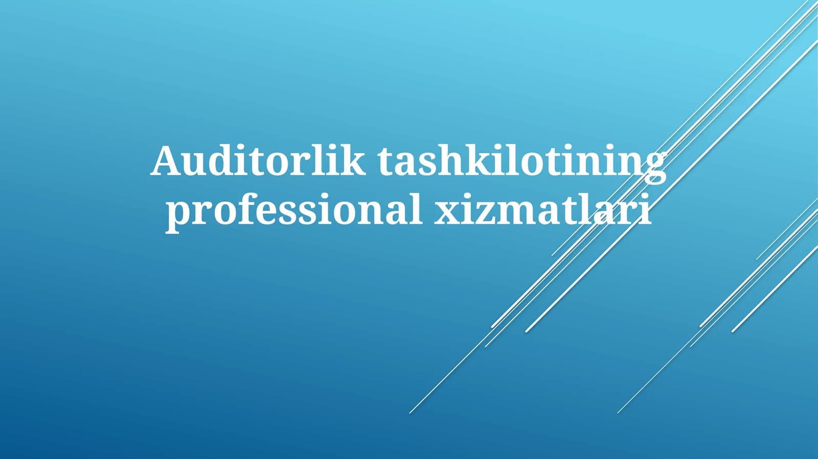 Auditorlik tashkilotining professional xizmatlari