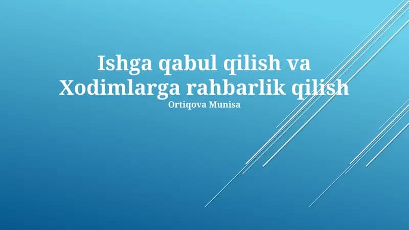 Ishga qabul qilish va Xodimlarga rahbarlik qilish