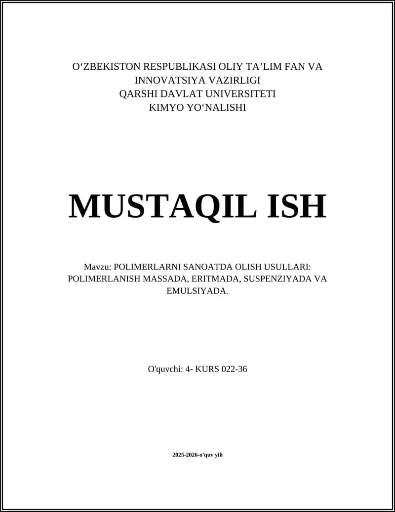 POLIMERLARNI SANOATDA OLISH USULLARI