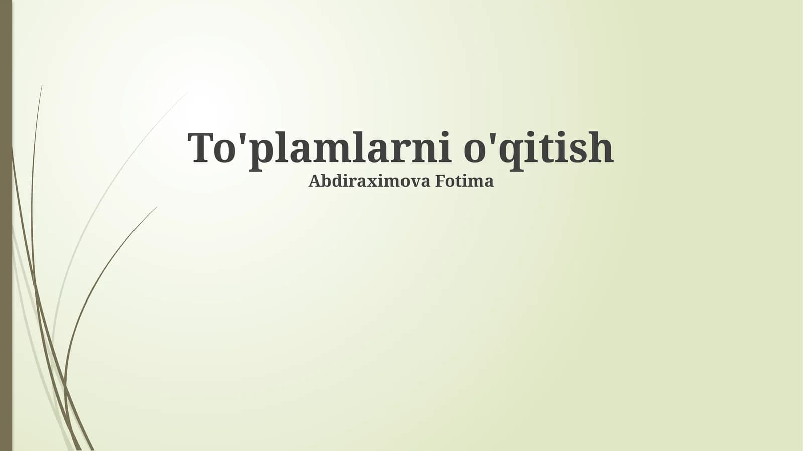 To'plamlarni o'qitish