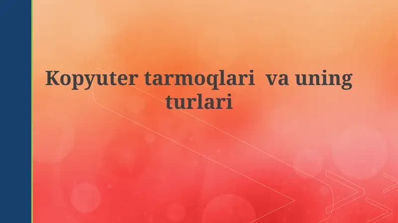 Kompyuter tarmoqlari asoslari
