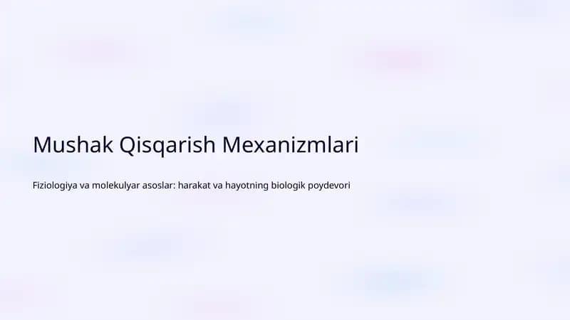 Mushak Qisqarish Mexanizmlari
