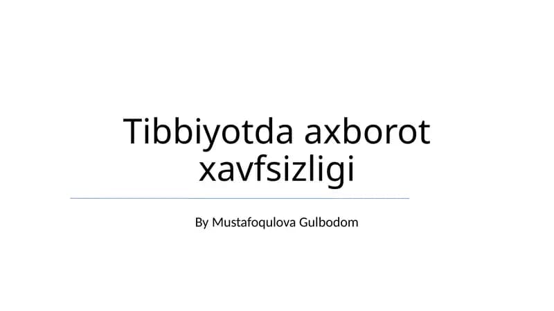 Tibbiyotda axborot xavfsizligi