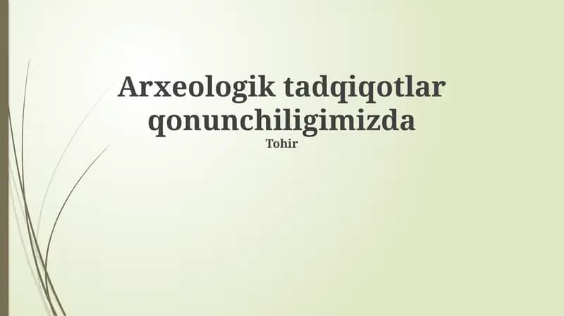 Arxeologik tadqiqotlar qonunchiligimizda