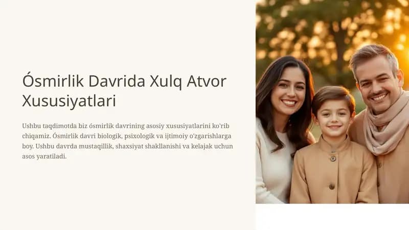 Ósmirlik Davrida Xulq Atvor Xususiyatlari