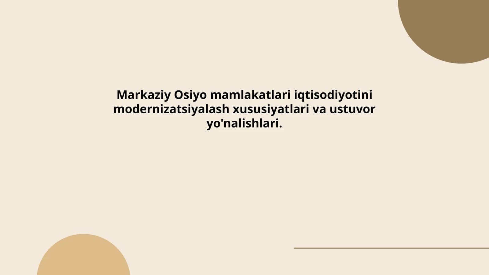 Markaziy Osiyo mamlakatlari iqtisodiyotini modernizatsiyalash xususiyatlari va ustuvor yo'nalishlari