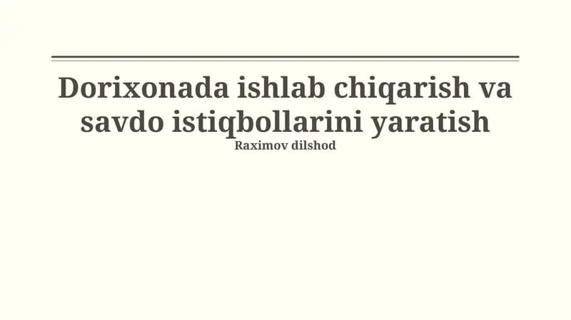 Dorixonada ishlab chiqarish va savdo istiqbollarini yaratish