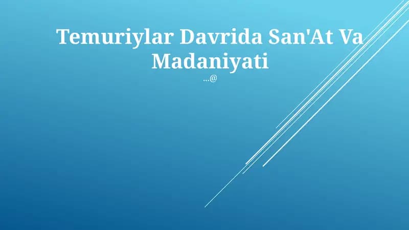 Temuriylar Davrida San'at Va Madaniyati