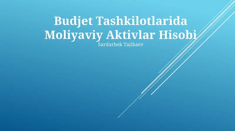 Budjet Tashkilotlarida Moliyaviy Aktivlar Hisobi