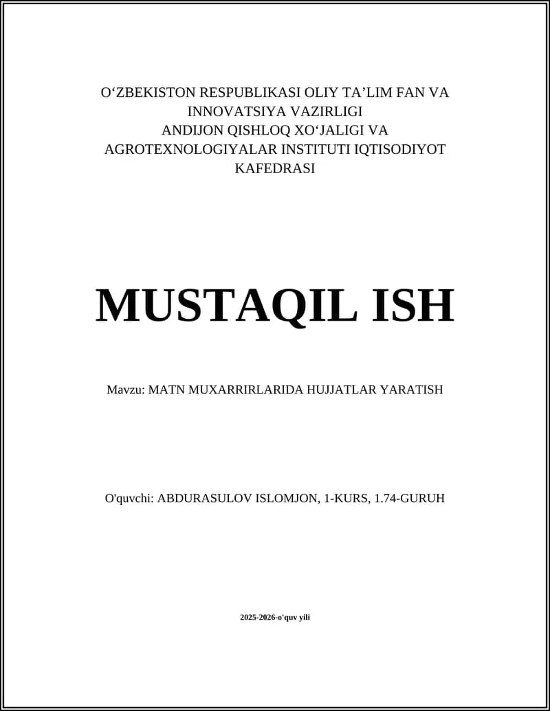 MATN MUXARRIRLARIDA HUJJATLAR YARATISH
