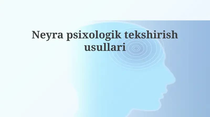 Neyropsixologik tekshirish usullari