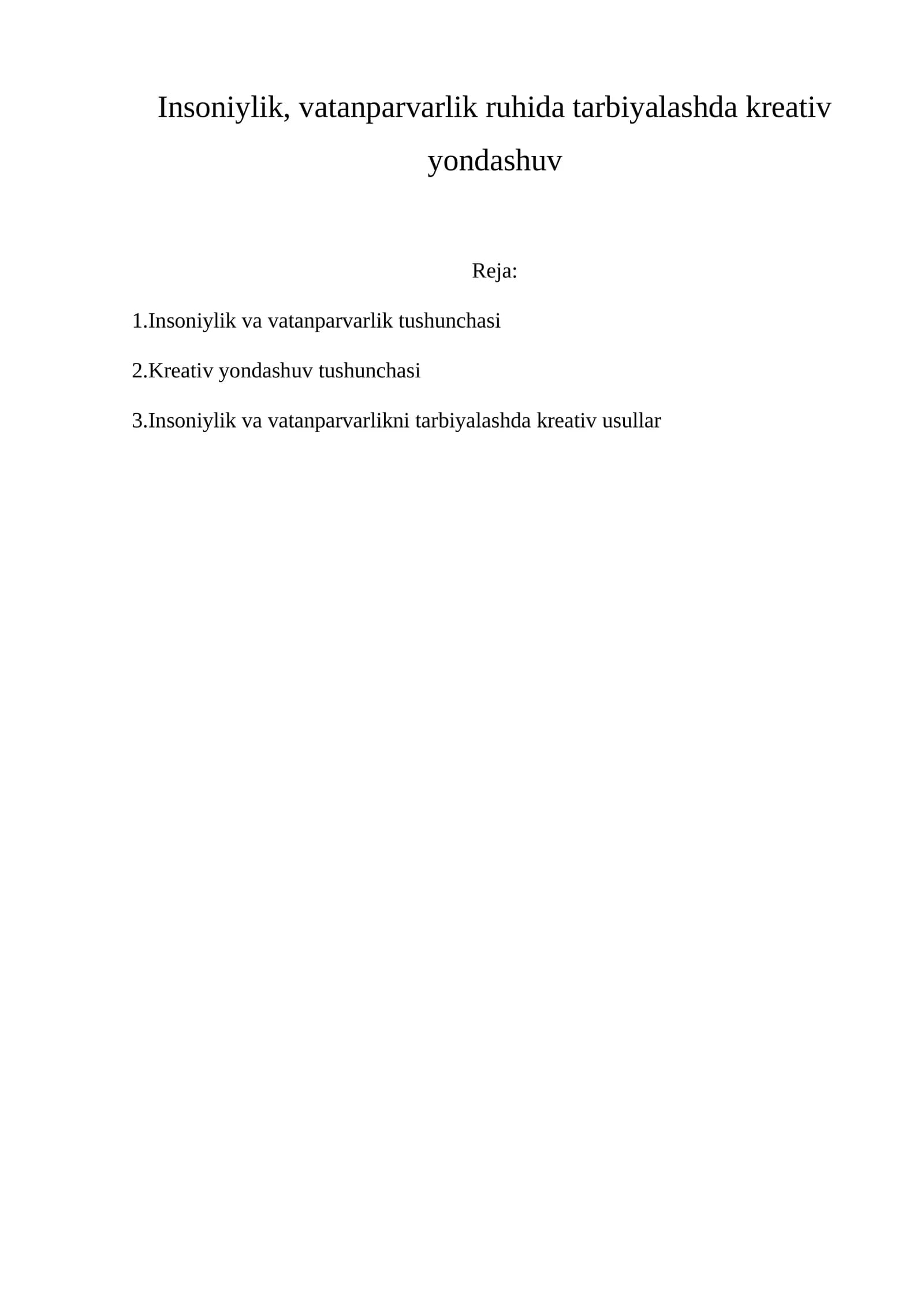 Insoniylik, vatanparvarlik ruhida tarbiyalashda kreativ yondashuv
