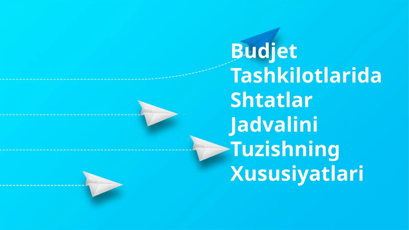 Budjet Tashkilotlarida Shtatlar Jadvalini Tuzishning Xususiyatlari