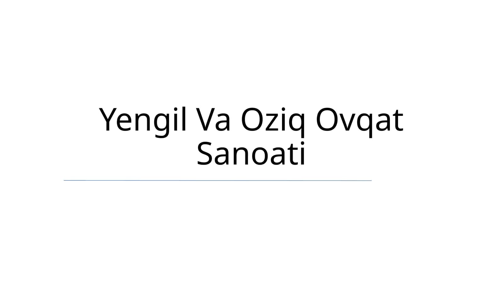 Yengil Va Oziq Ovqat Sanoati
