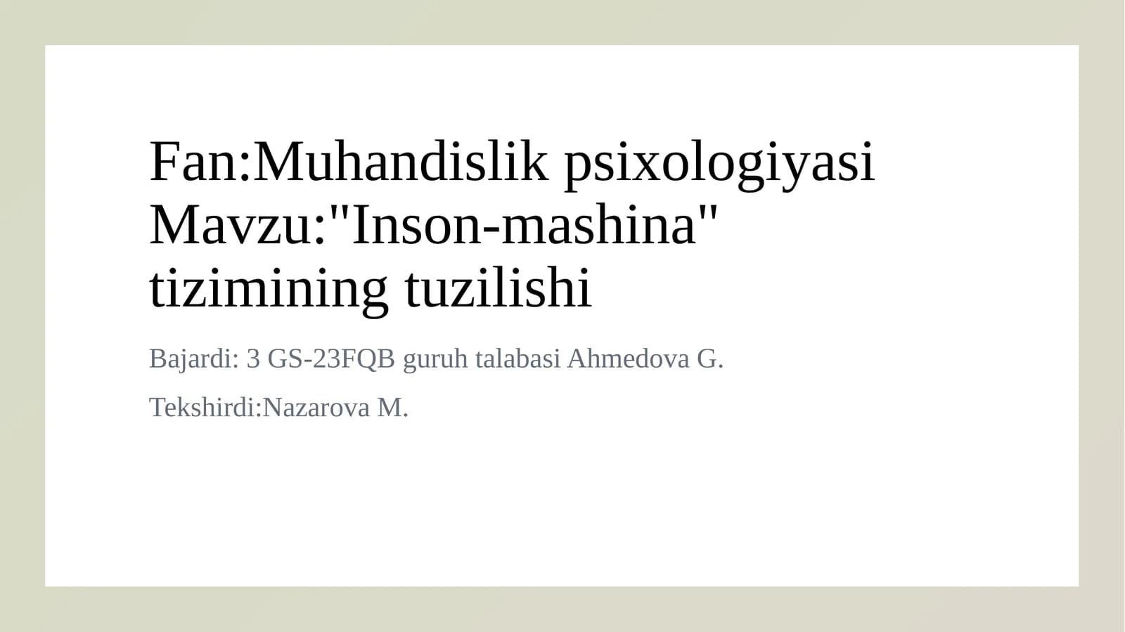 "Inson-mashina" tizimining tuzilishi
