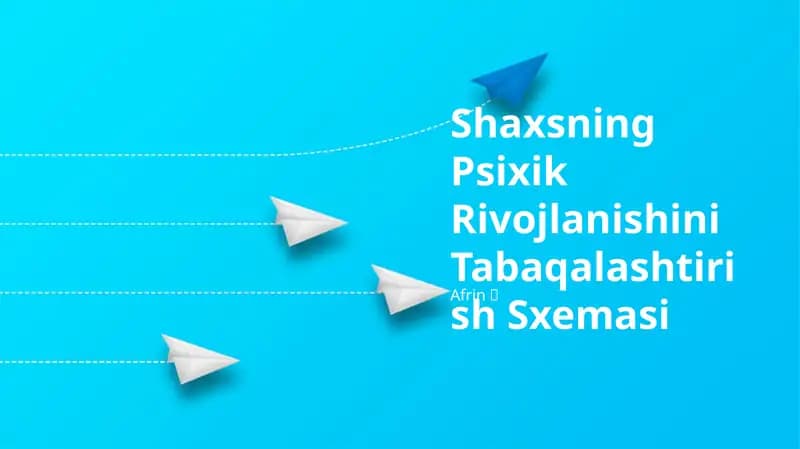 Shaxsning Psixik Rivojlanishini Tabaqalashtirish Sxemasi