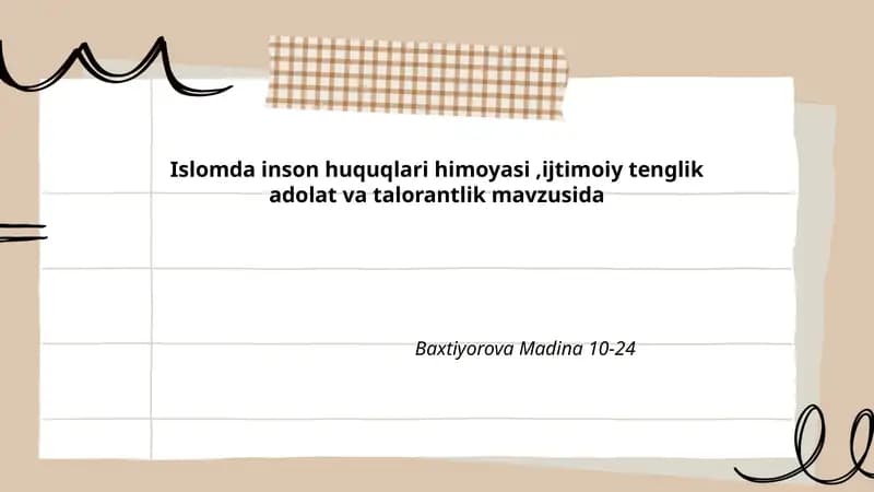 Islomda inson huquqlari himoyasi,ijtimoiy tenglik adolat va talorantlik mavzusida