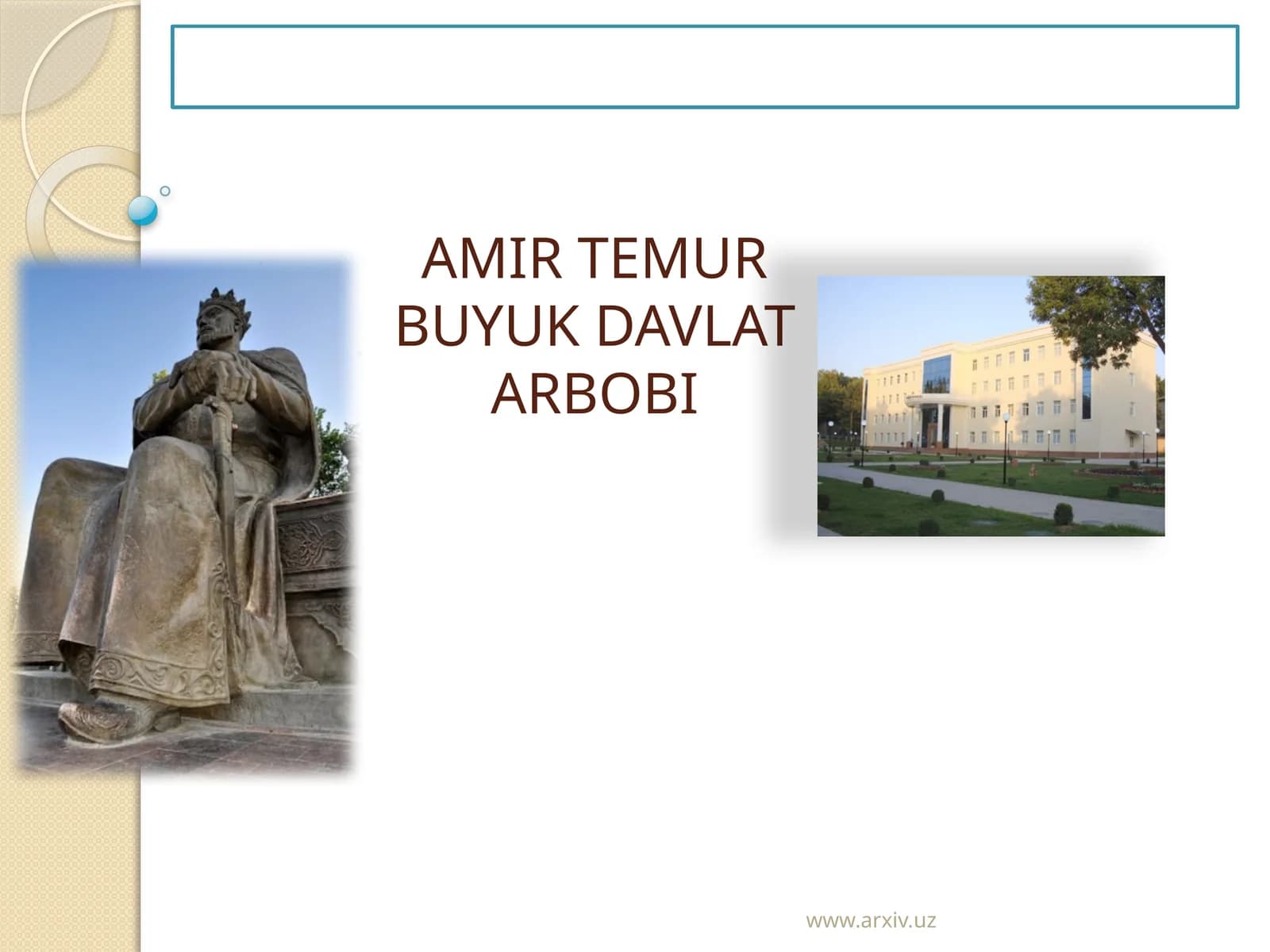 AMIR TEMUR BUYUK DAVLAT ARBOBI