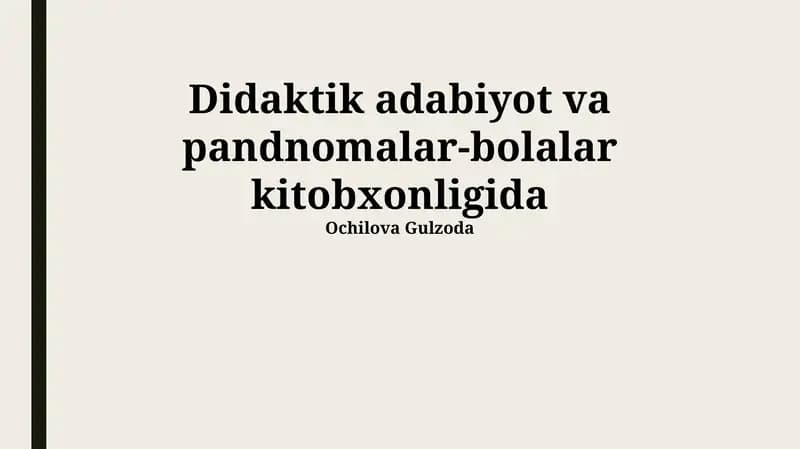 Didaktik adabiyot va pandnomalar-bolalar kitobxonligida