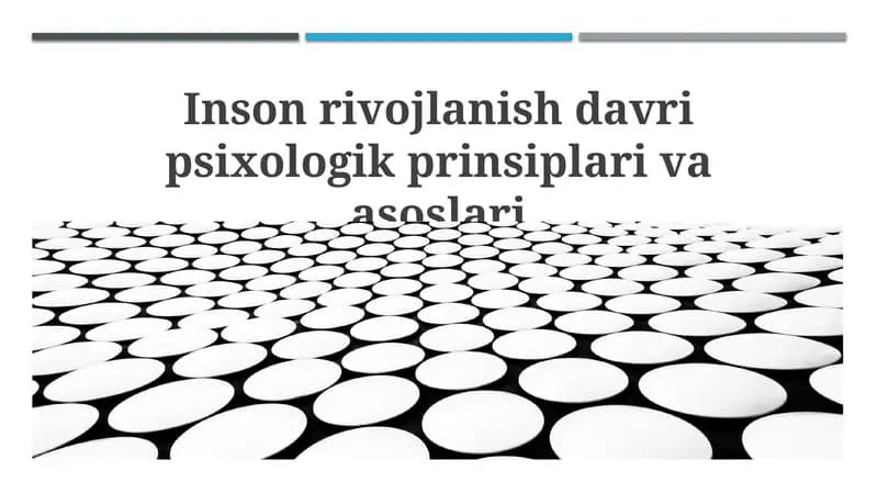 Psixologik prinsiplar va rivojlanish nazariyalari