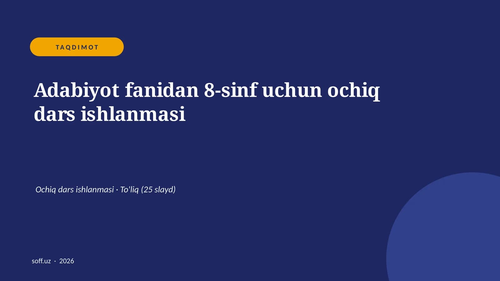Adabiyot fanidan 8-sinf uchun ochiq dars ishlanmasi
