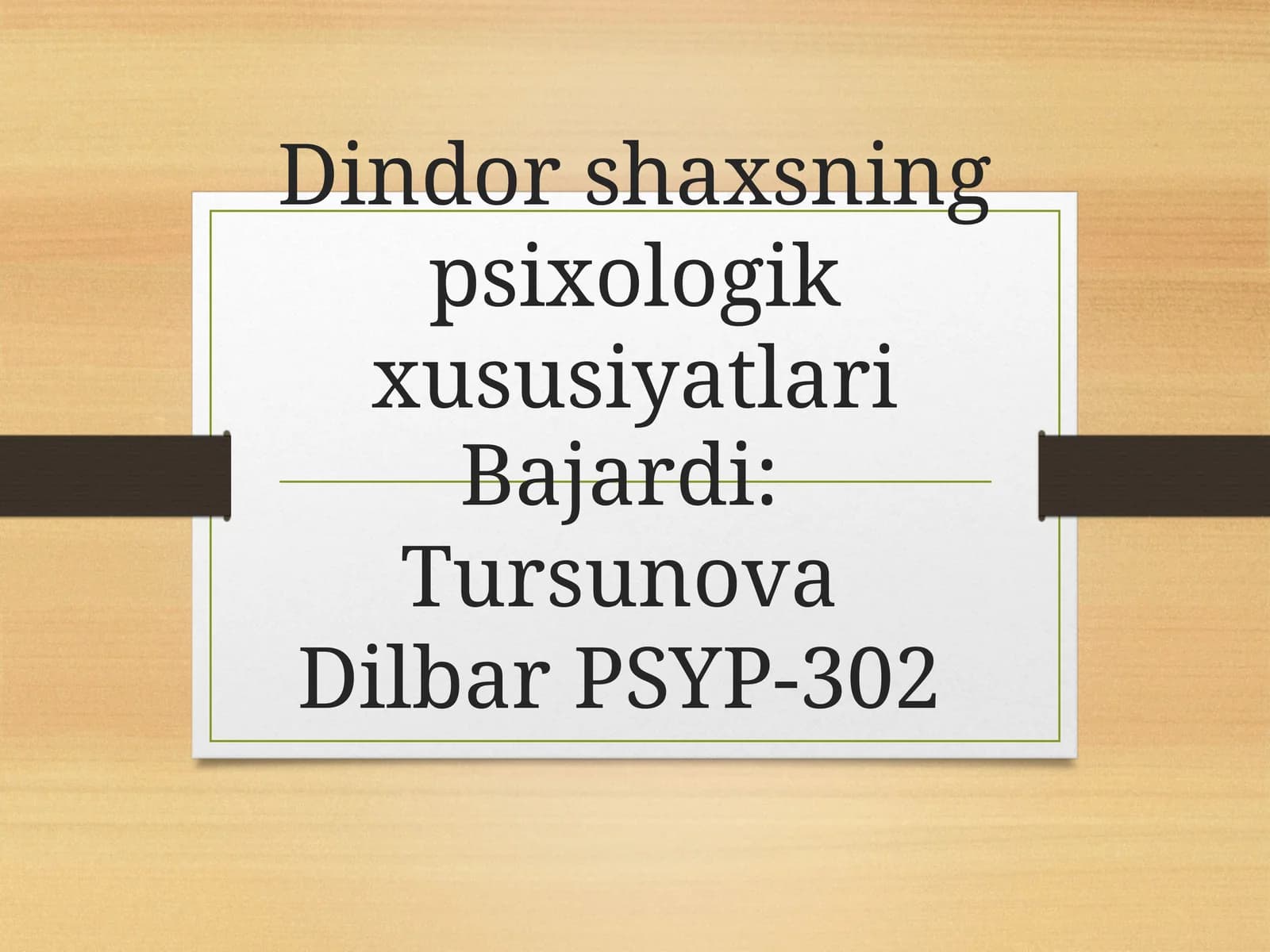 Dindor shaxsning psixologik xususiyatlari
