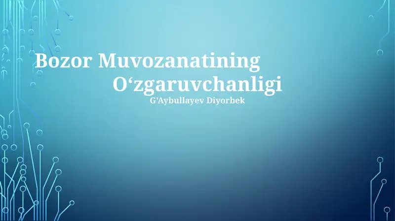 Bozor Muvozanatining O‘zgaruvchanligi