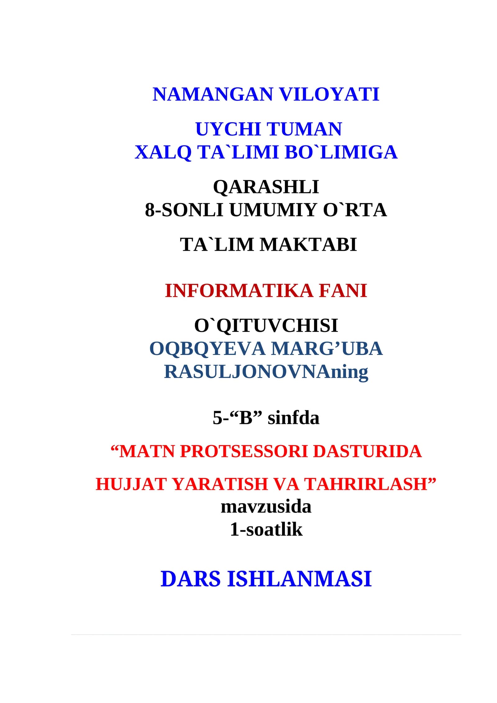 5-sinf Informatika Matn protsessori dasturida hujjat yaratish va tahrirlash ochiq dars