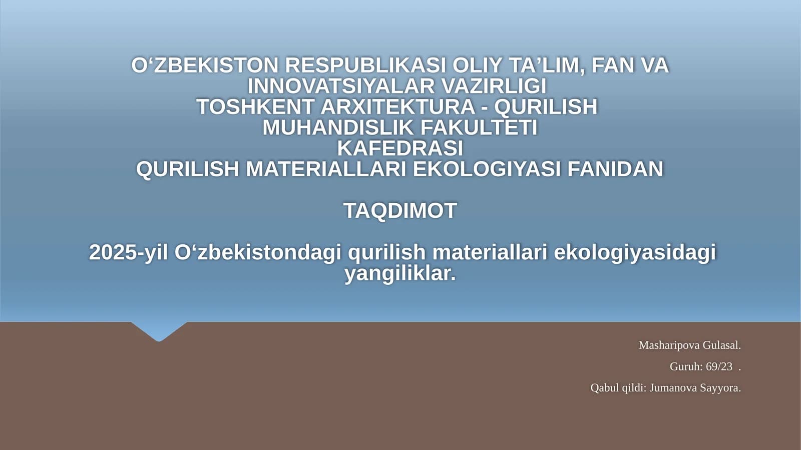 Qurilish Materiallari Ekologiyasi Fanida Taqdimot