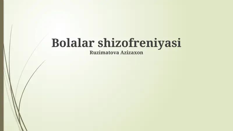 Bolalar shizofreniyasi