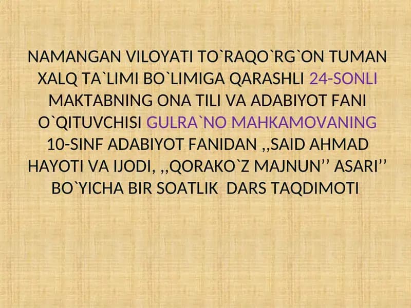 Said Ahmad hayoti va ijodi,,,Qorako`z majnun’’ hikoyasi
