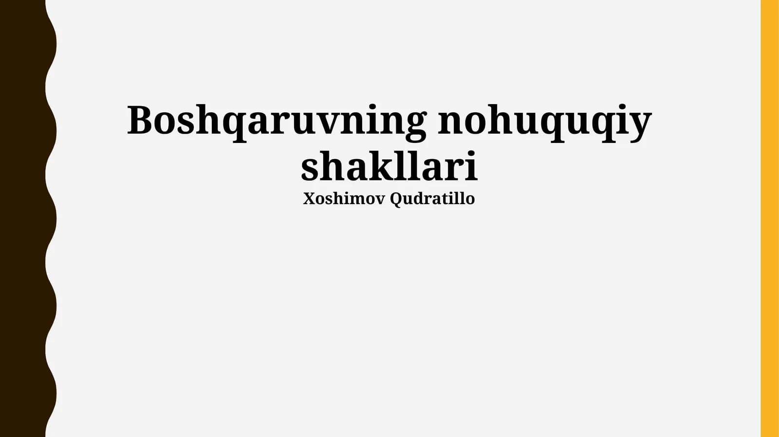 Boshqaruvning nohuquqiy shakllari