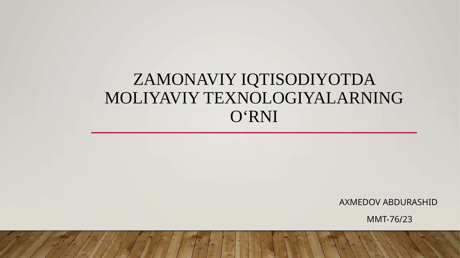 Zamonaviy iqtisodiyotda moliyaviy texnologiyalarning o‘rni