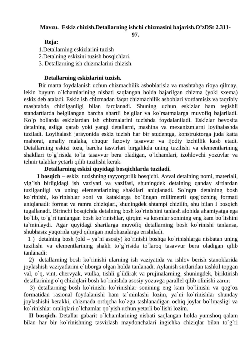 Eskiz chizish.Detallarning ishchi chizmasini bajarish.O’zDSt 2.311-97