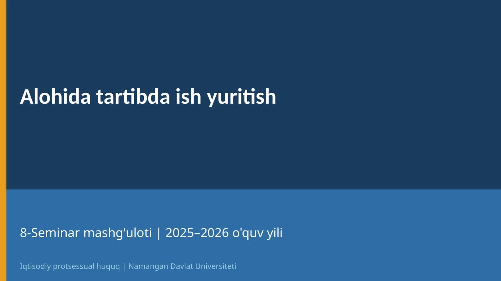 Alohida tartibda ish yuritish