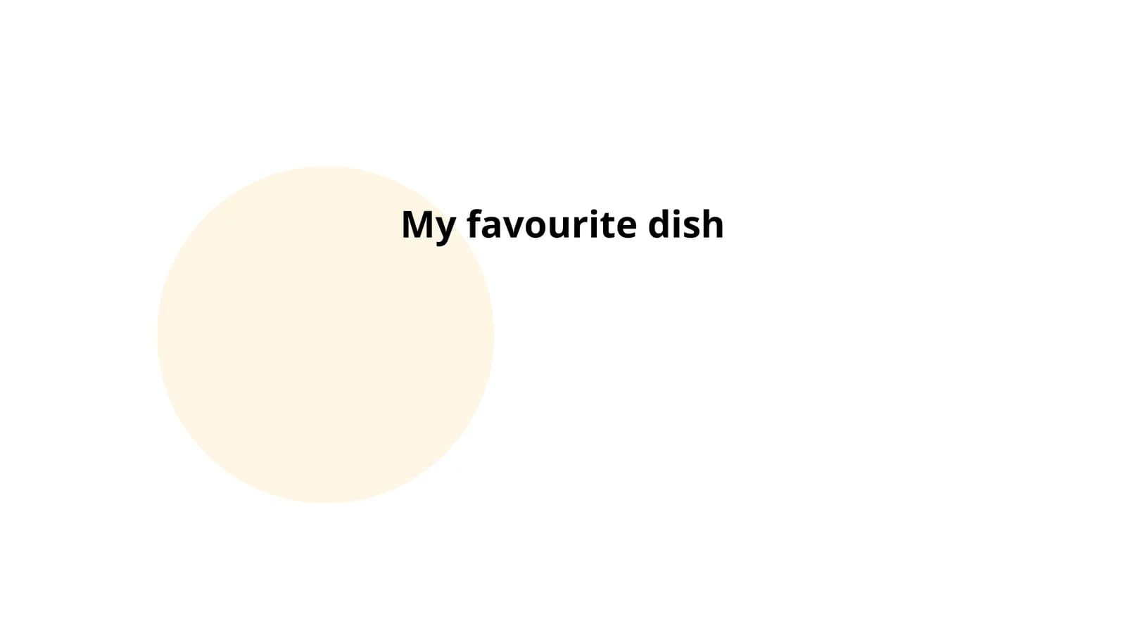 My favourite dish