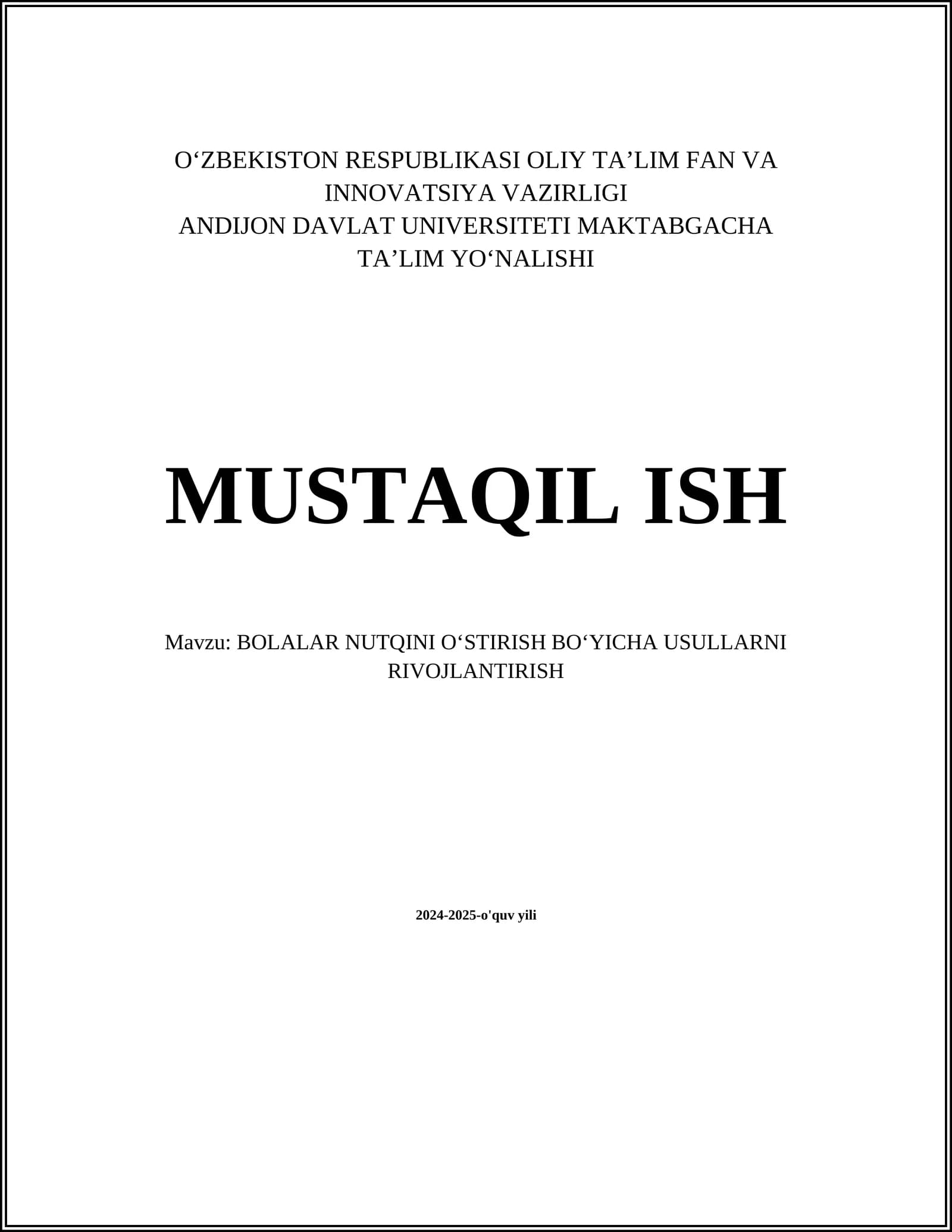 BOLALAR NUTQINI OʻSTIRISH BOʻYICHA USULLARNI RIVOJLANTIRISH