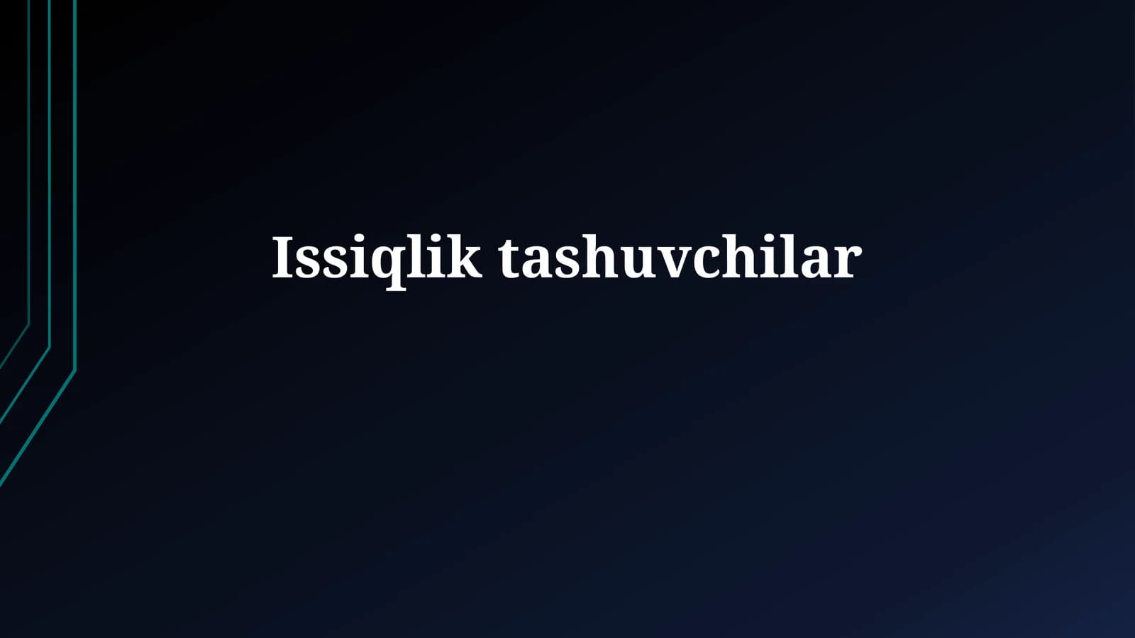 Issiqlik tashuvchilar