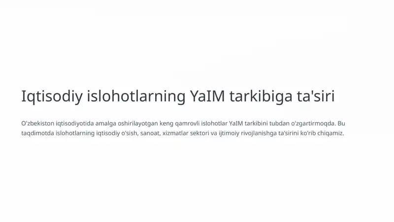 Iqtisodiy islohotlarning YaIM tarkibiga ta'siri