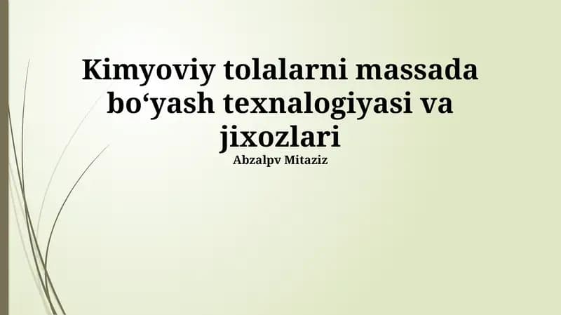 Kimyoviy tolalarni massada bo‘yash texnalogiyasi va jixozlari