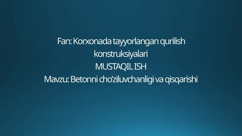 Korxonada tayyorlangan qurilish konstruksiyalari