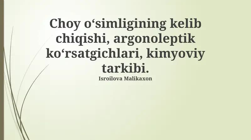 Choy O'simligining Kimyoviy Tarkibi