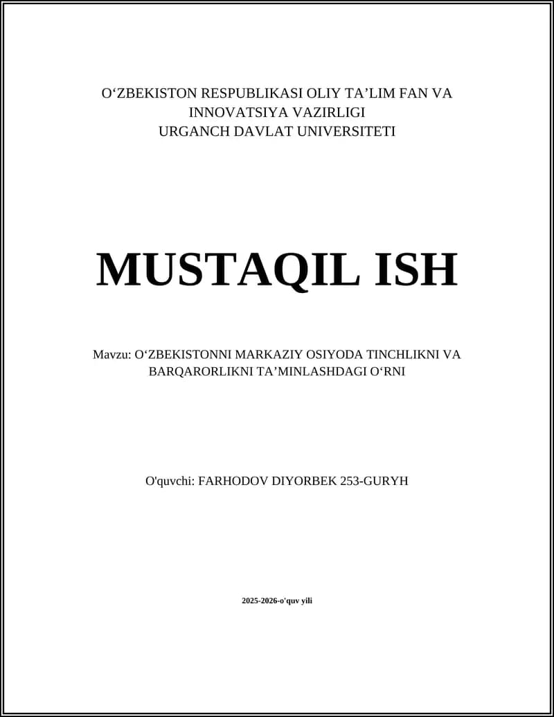 Oʻzbekistonni Markaziy Osiyoda Tinchlikni va Barqarorlikni Taʼminlashdagi Oʻrni