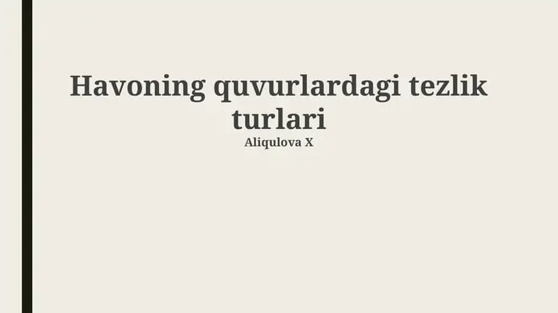 Havoning quvurlardagi tezlik turlari