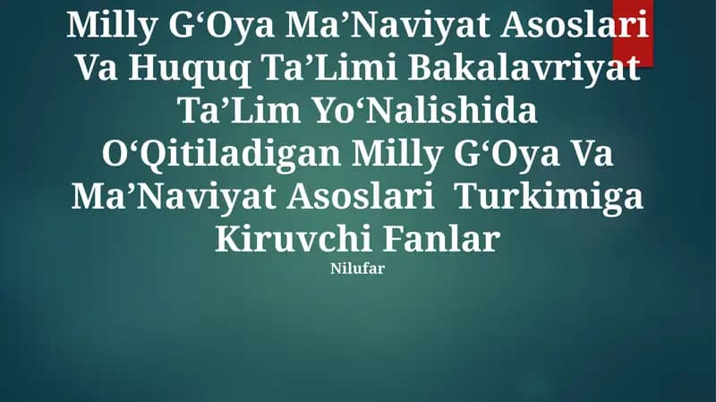 Ma'naviy Asoslari Va Huquq Ta'limi Bakalavriyat Ta'lim Yo'nalishida